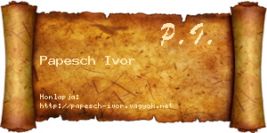 Papesch Ivor névjegykártya